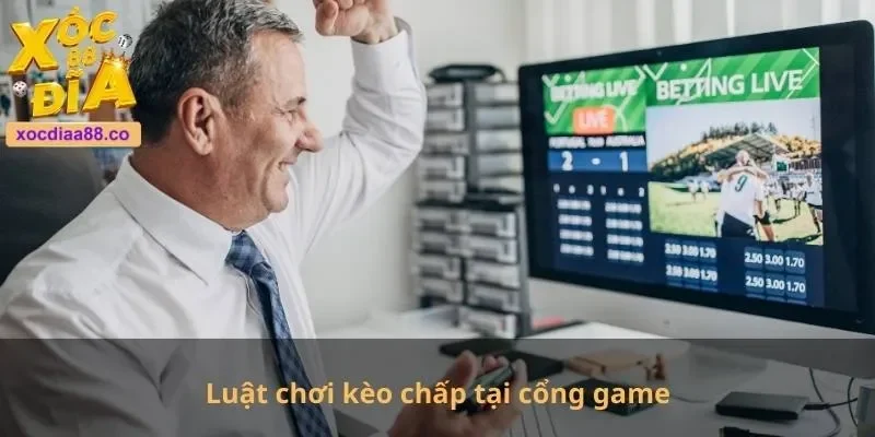 Luật chơi kèo chấp tại cổng game